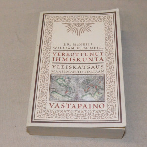 J.R. McNeill - William H. McNeill Verkottunut ihmiskunta